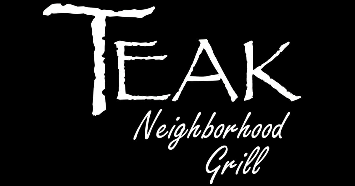 Teak Neighborhood Grill